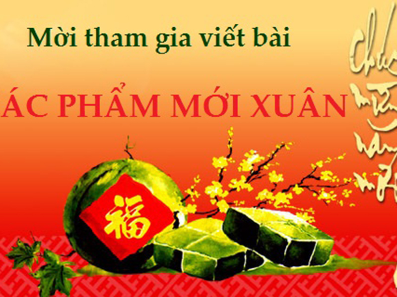 Mời tham gia viết bài cho TÁC PHẨM MỚI XUÂN ẤT MÙI